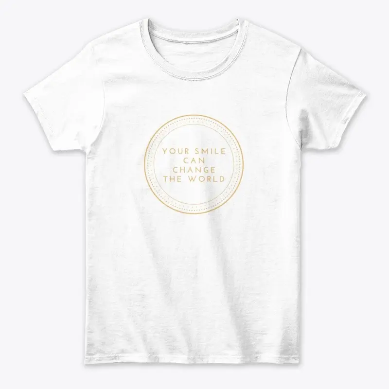 your smile can change the world T-shirts