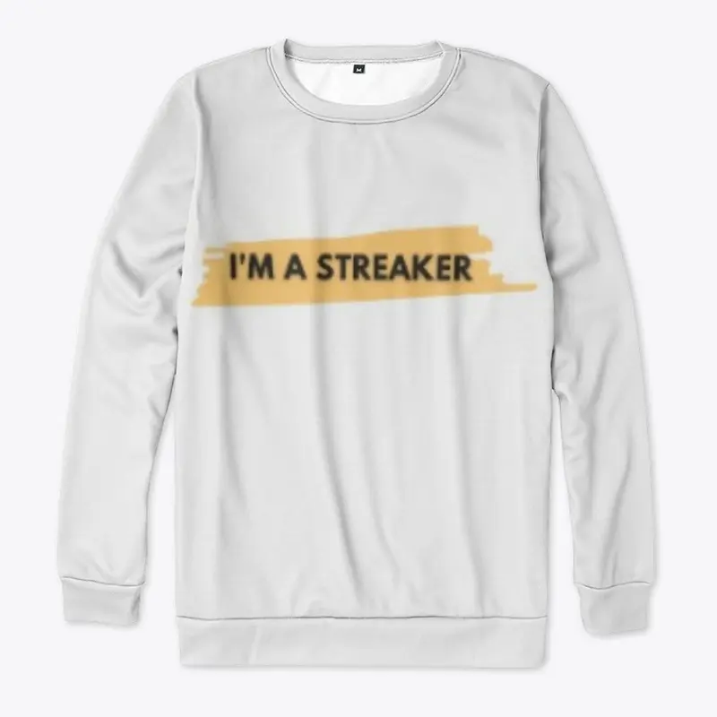 I'm a streaker