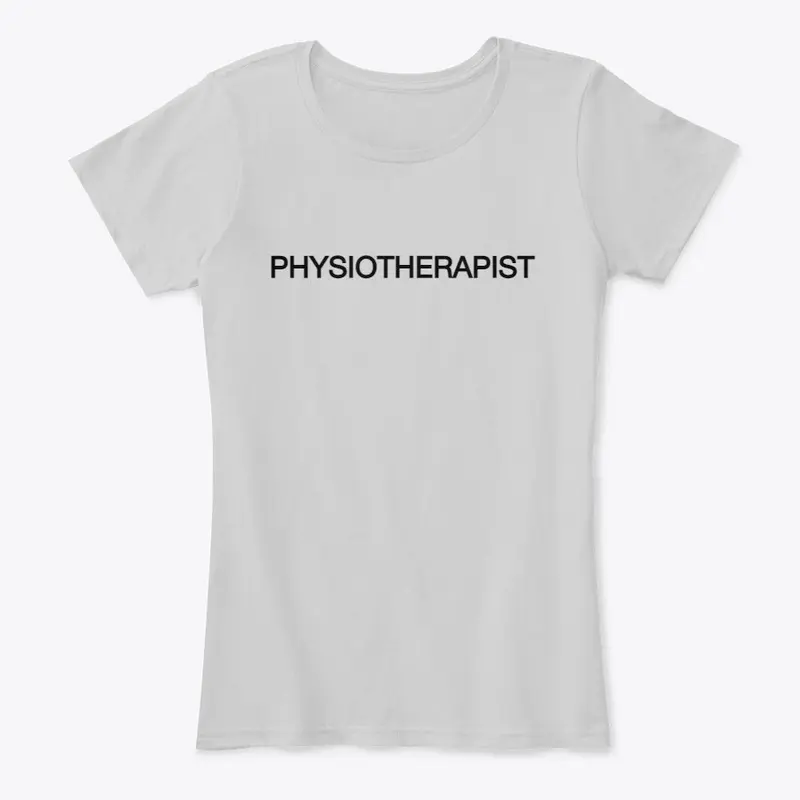 PHYSIOTHERAPIST T-SHIRTS