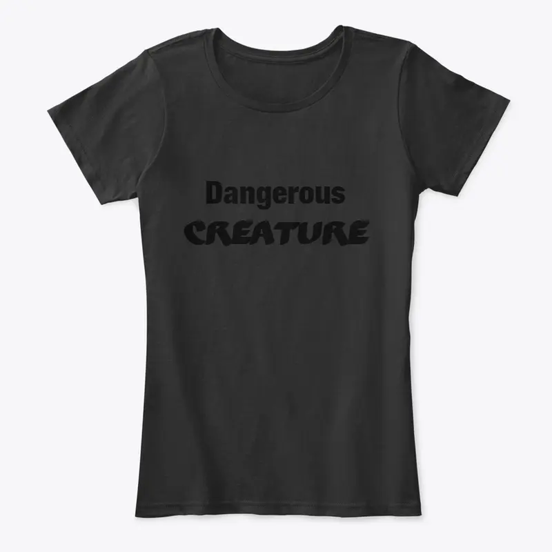 dangerous creature shirt